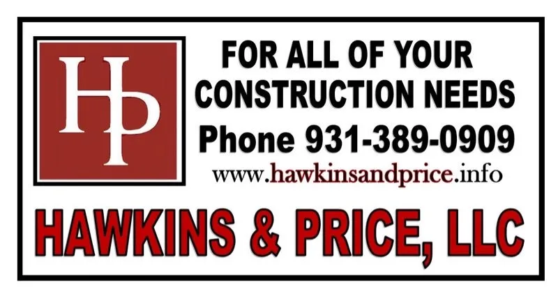 A sign displays the text "HAWKINS & PRICE, LLC" along with "FOR ALL OF YOUR CONSTRUCTION NEEDS" and contact information: Phone 931-389-0909 and website www.hawkinsandprice.info.