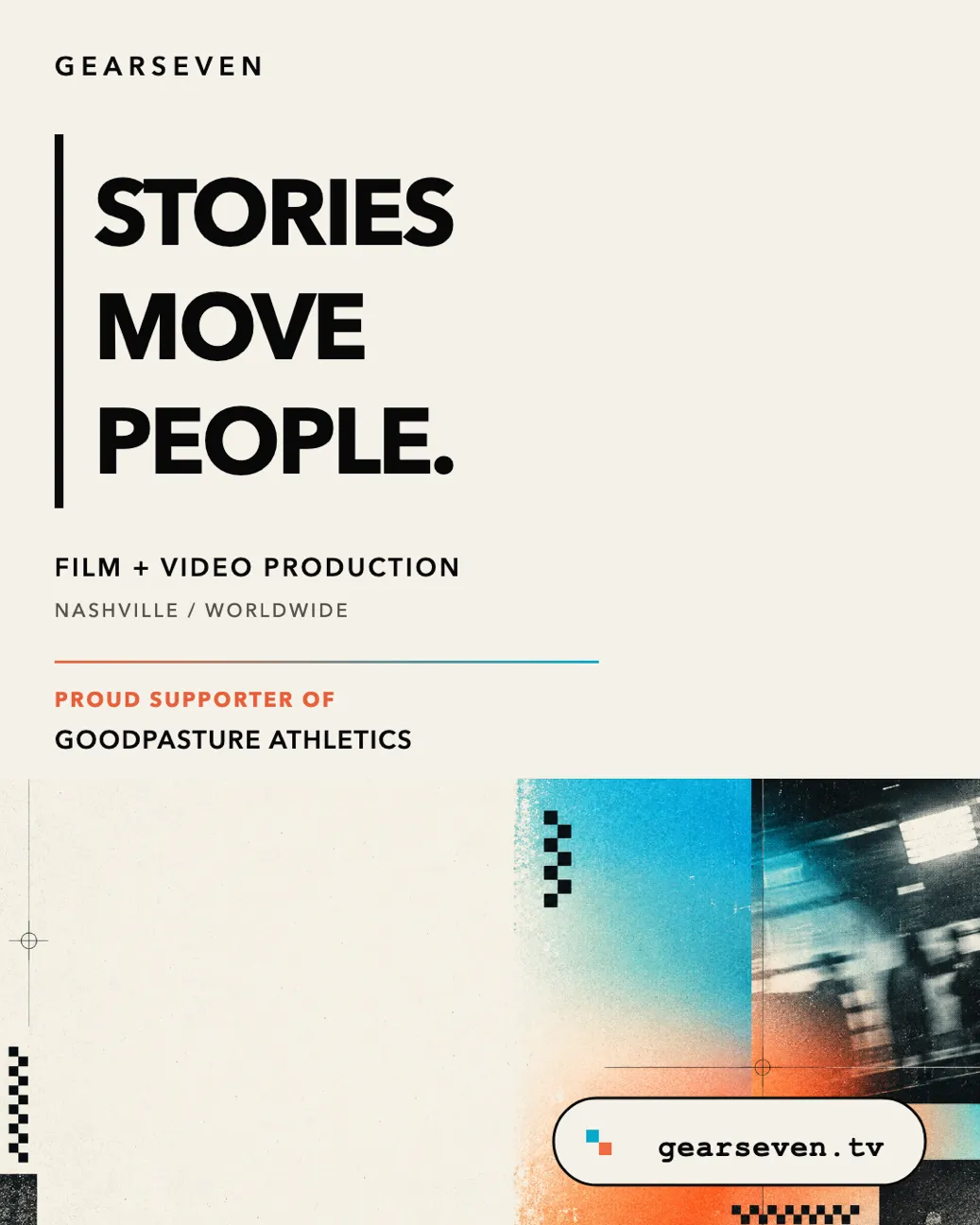 Text on a promotional graphic includes "STORIES MOVE PEOPLE" and "FILM + VIDEO PRODUCTION" with "PROUD SUPPORTER OF GOODPASTURE ATHLETICS." The background features abstract graphics in blue and tan.