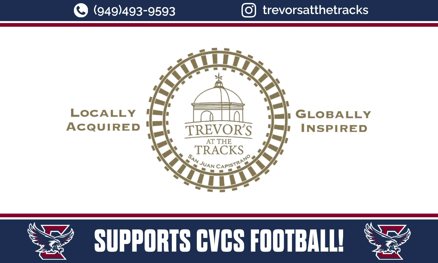 Logo for Trevor's at the Tracks featuring a dome design with text stating "Locally Acquired" and "Globally Inspired." The bottom text reads "SUPPORTS CVCS FOOTBALL." Contact information is included.